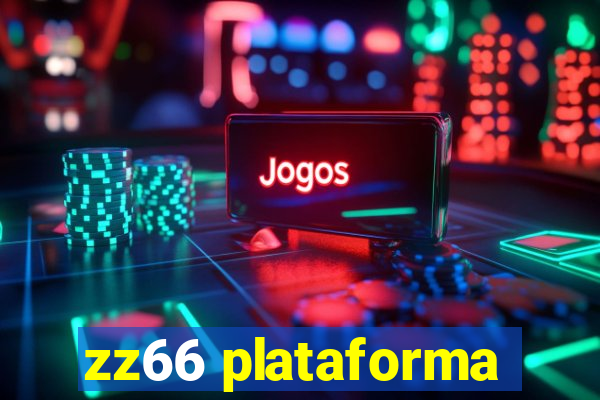 zz66 plataforma